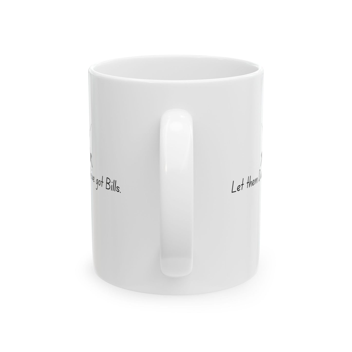 Let them Duel Mug. Perfect for any Human who Wants to Live their Life, Take Naps, Read Books & Do Average Human Stuff.