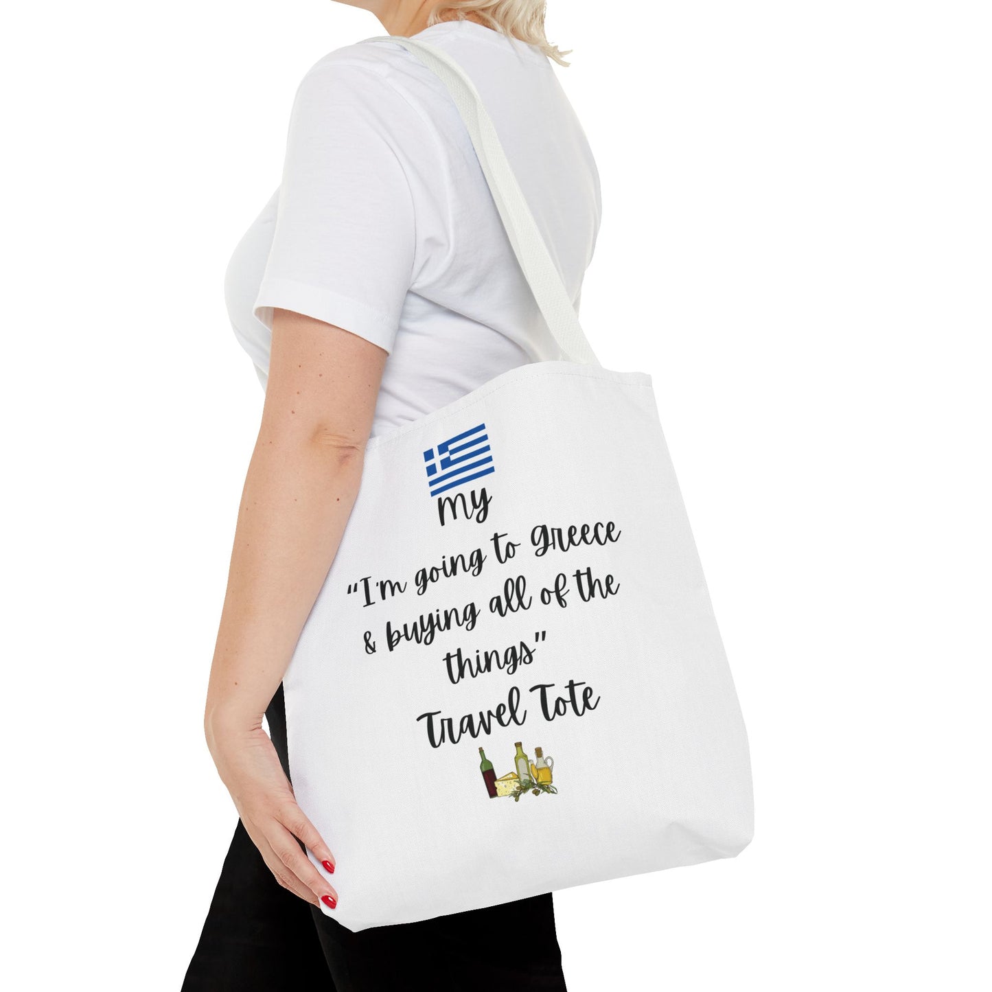 Travel Tote Bag – "My I'm Going to Greece & Buying All of The Things" – Perfect for Flight Crews, Vacation, Beach, Shopping, Gift for Travelers, Adventure