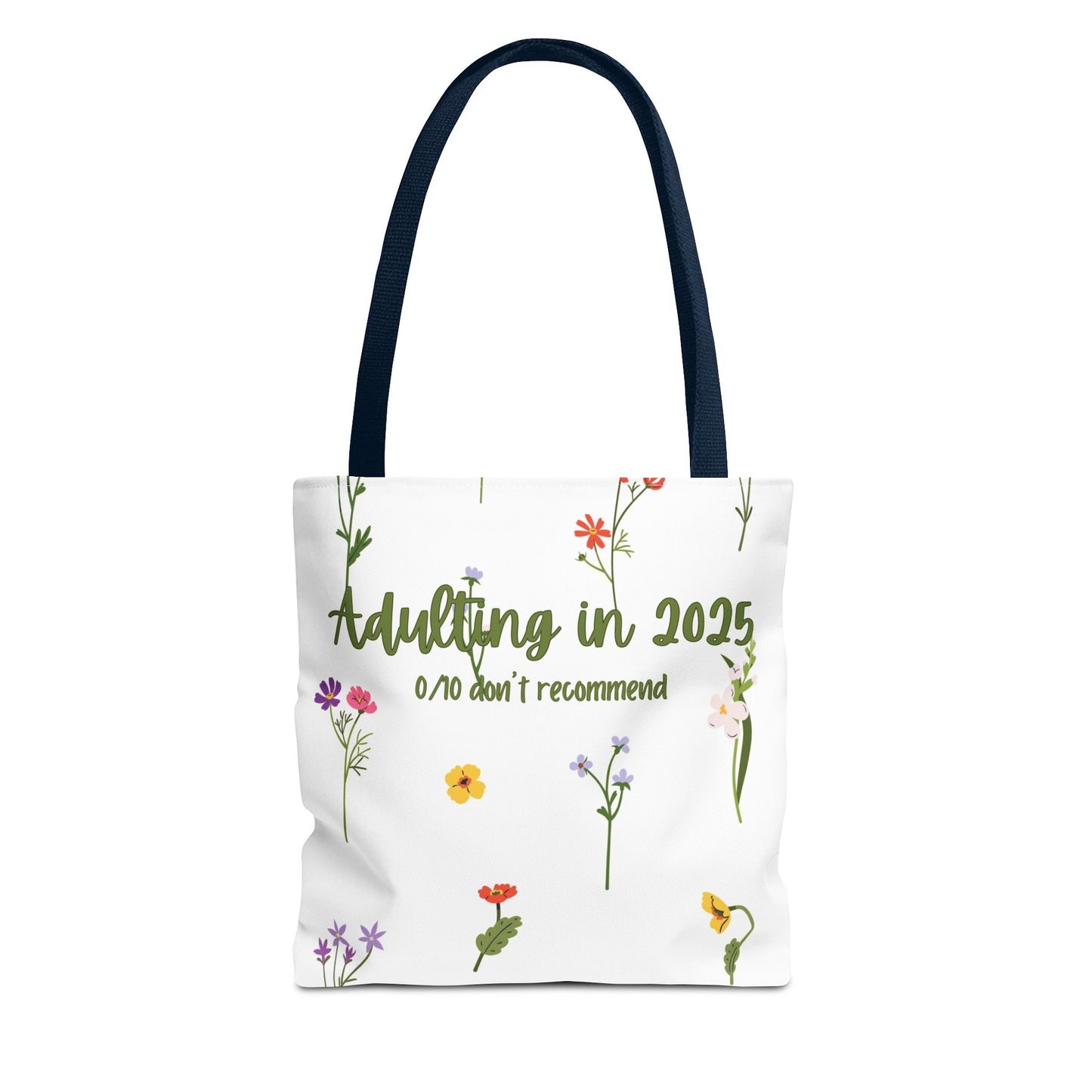 Floral Adulting Tote Bag, Funny Tote for Adults, Gift for Graduates, & People Who Hate Adulting, Everyday Carryall, Eco-Friendly Bag