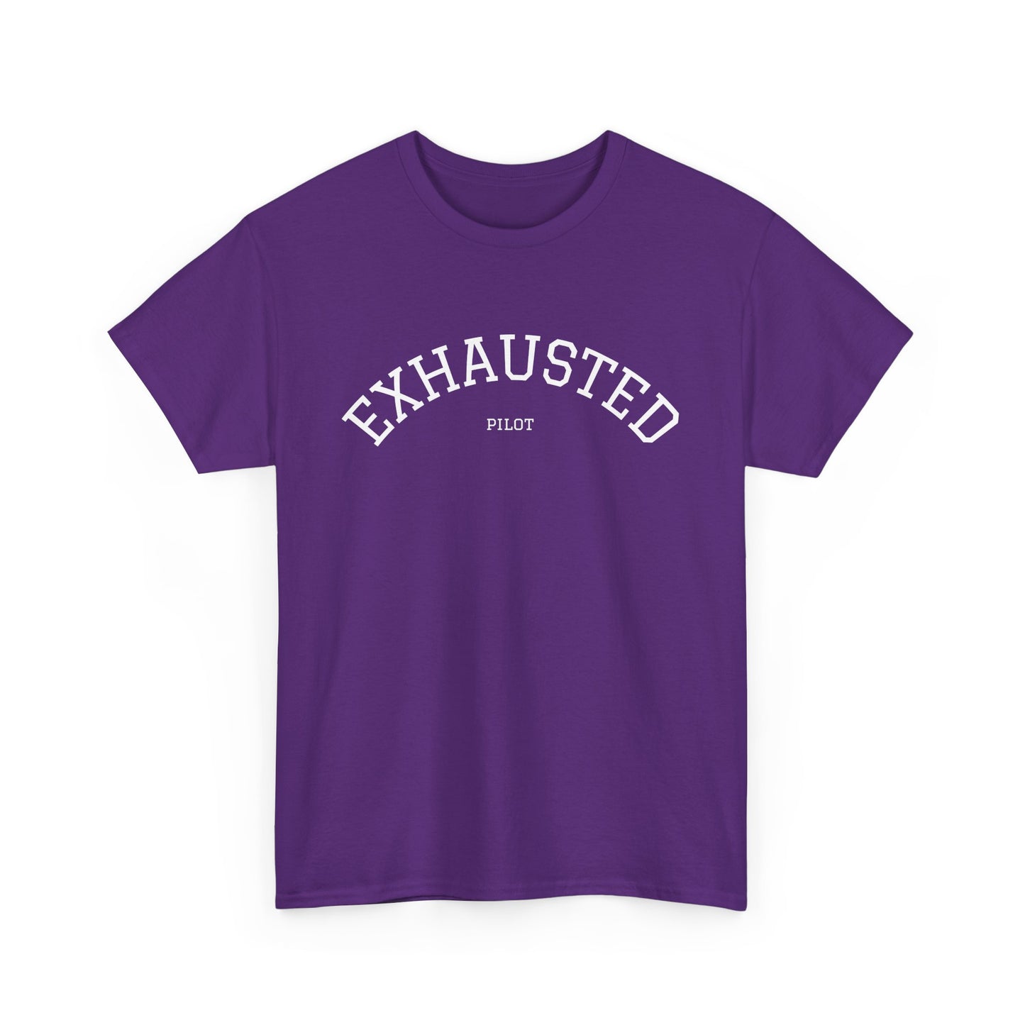 Exhausted Pilot Tee- Funny Aviation Tee for Tired Pilots, Crew Life Shirt, Airline Travel Humor Gift