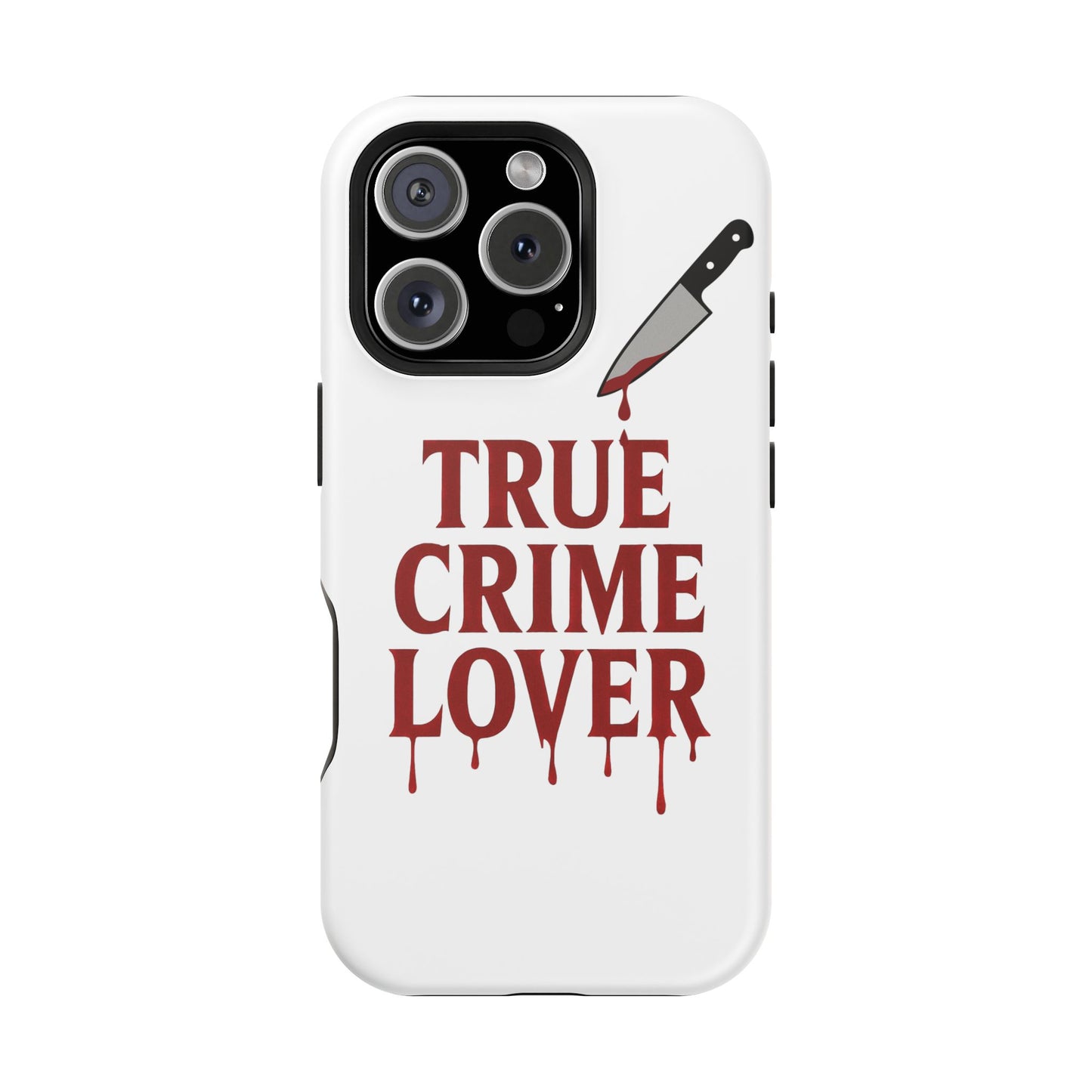 True Crime Lover Magnetic Phone Case-Funny Murder Podcast Gift, Forensics Obsession Cover, Crime Junkie Aesthetic Phone Case